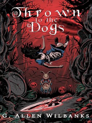 cover image of Thrown to the Dogs